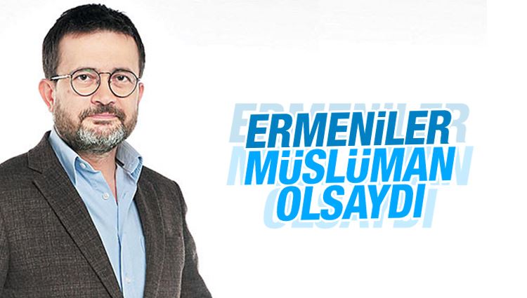 İbrahim Kiras : Ermeniler Müslüman olsaydı 